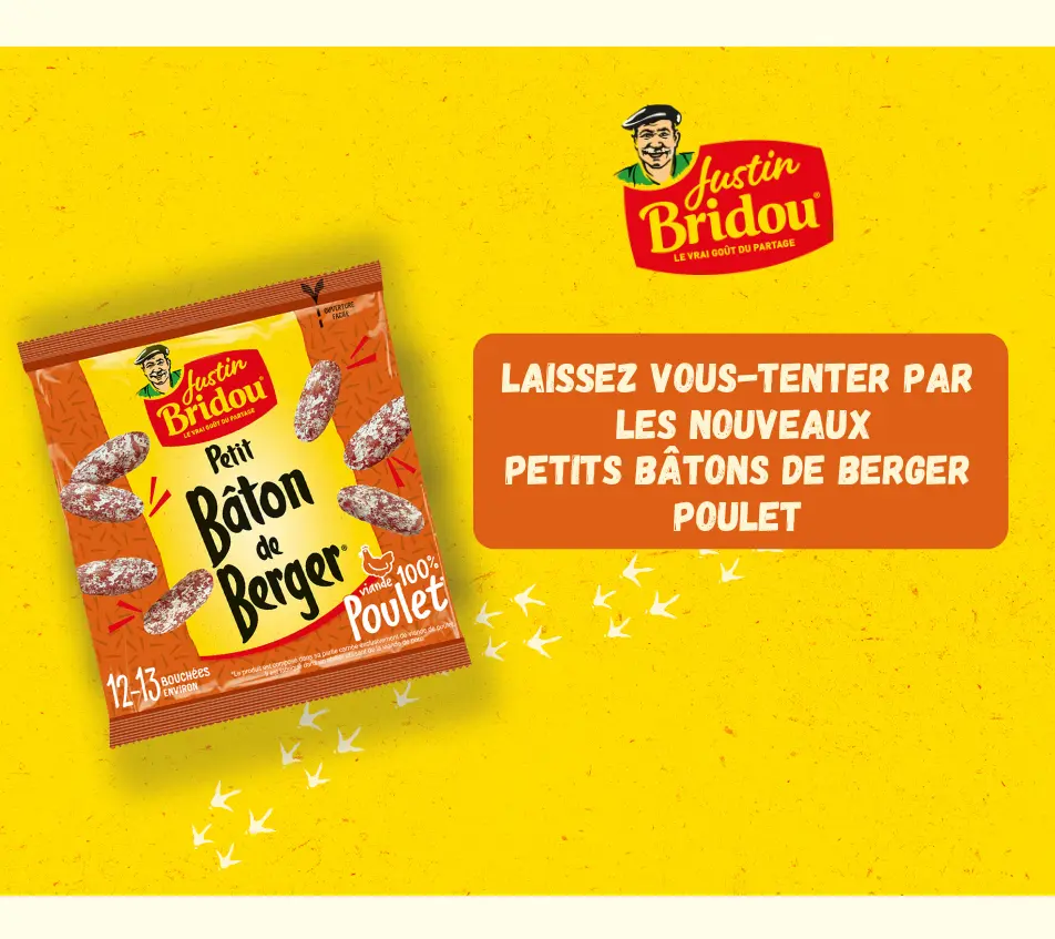 Laissez-vous tenter pas les nouveaux Petit Bâton de Berger Poulet